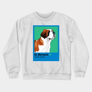 St. Bernard - Gentle Giants Crewneck Sweatshirt